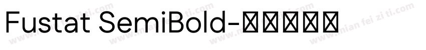 Fustat SemiBold字体转换